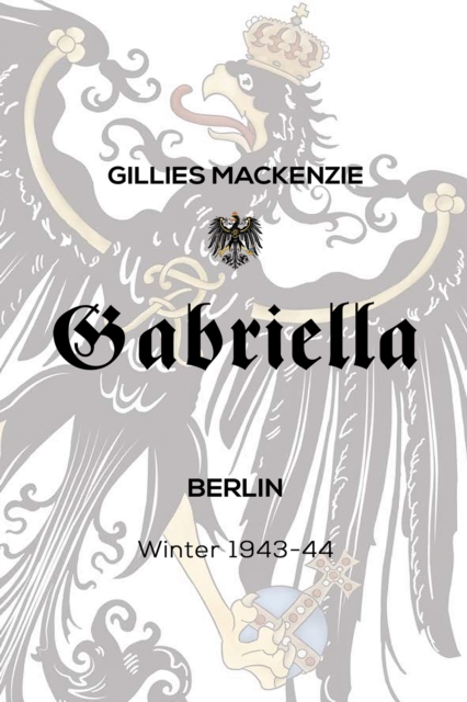 Gabriella Berlin Winter 1943-44