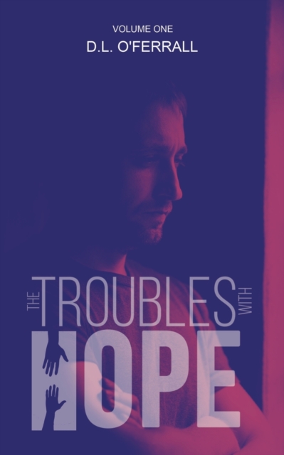 Troubles with Hope