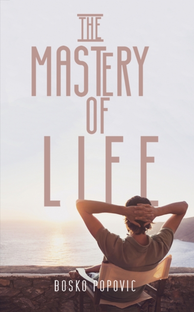 Mastery of Life