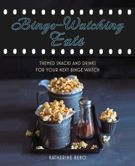 Binge-Watching Eats