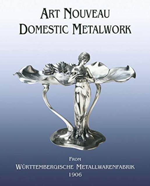 Art Nouveau Domestic Metalwork