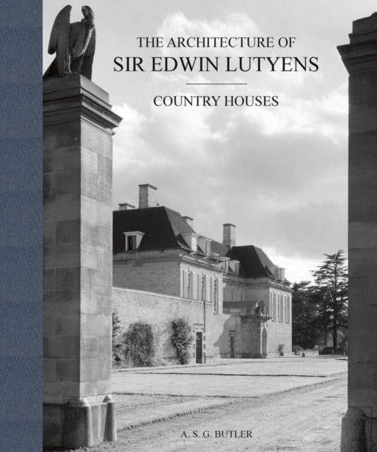 Architecture of Sir Edwin Lutyens: The Country Houses