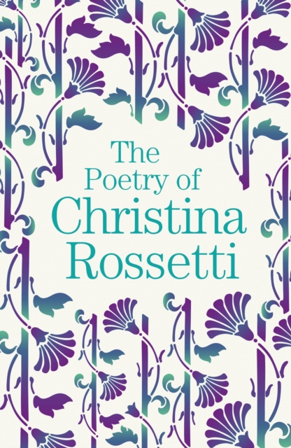 Poetry of Christina Rossetti