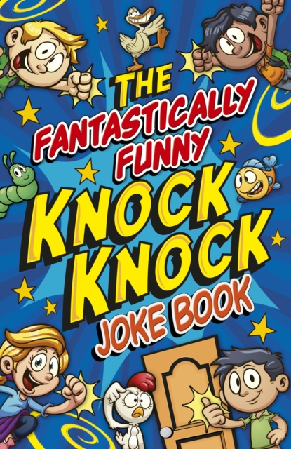 Fantastically Funny Knock Knock Joke Book