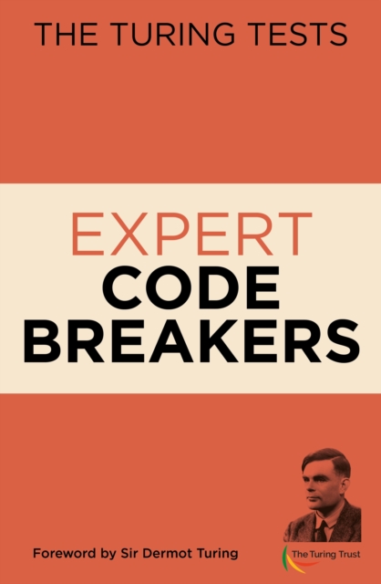 Turing Tests Expert Code Breakers