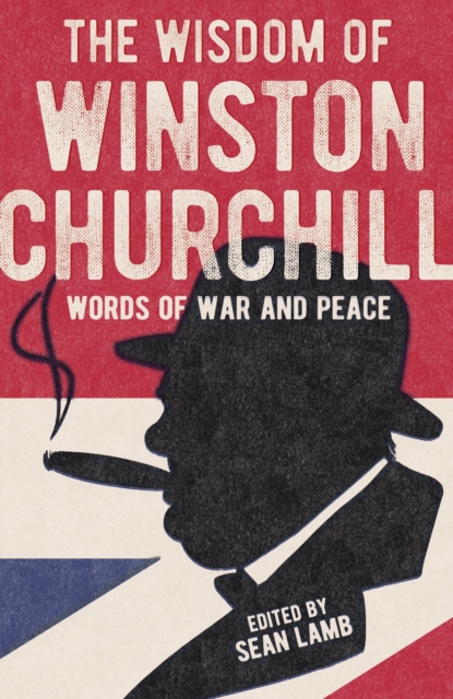 Wisdom of Winston Churchill