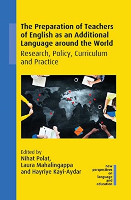 Preparation of Teachers of English as an Additional Language around the World