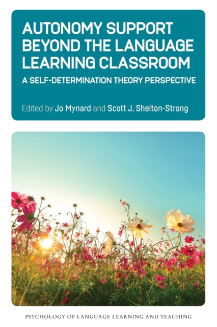 Autonomy Support Beyond the Language Learning Classroom