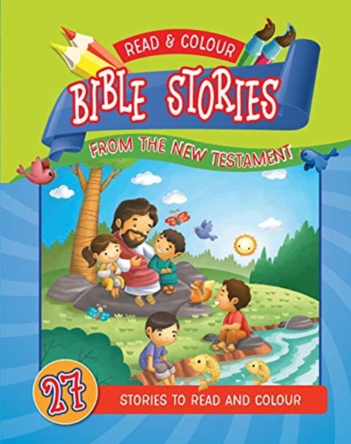 Read & Colour Bible Stories from the New Testament