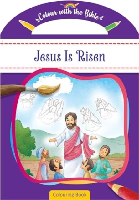 Colour with the Bible: Jesus Is Risen