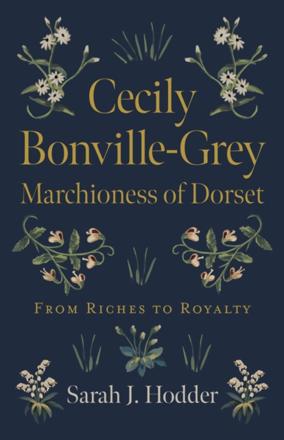 Cecily Bonville-Grey - Marchioness of Dorset