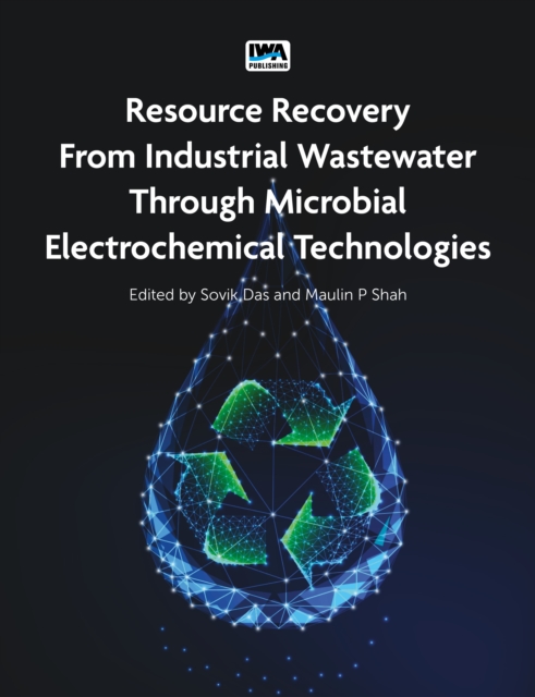 Resource Recovery from Industrial Wastewater Through Microbial Electrochemical Technologies