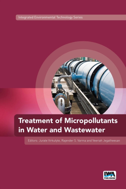 Treatment of Micropollutants in Water and Wastewater