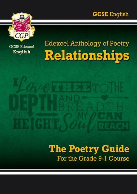 New GCSE English Literature Edexcel Poetry Guide: Relationships Anthology - for the Grade 9-1 Course