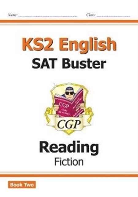 New KS2 English Reading SAT Buster: Fiction - Book 2 (for the 2020 tests)