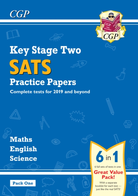 KS2 Complete SATS Practice Papers Pack 1: Science, Maths & English (for the 2023 tests)