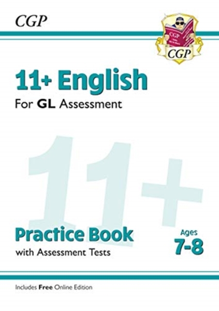 New 11+ GL English Practice Book & Assessment Tests - Ages 7-8 (with Online Edition)