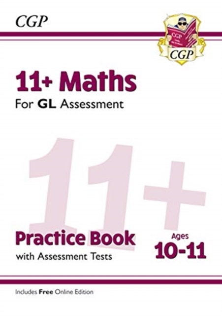 New 11+ GL Maths Practice Book & Assessment Tests - Ages 10-11 (with Online Edition)