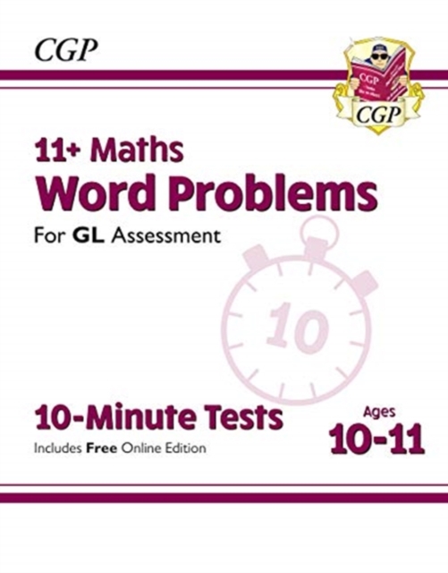 New 11+ GL 10-Minute Tests: Maths Word Problems - Ages 10-11 (with Online Edition)