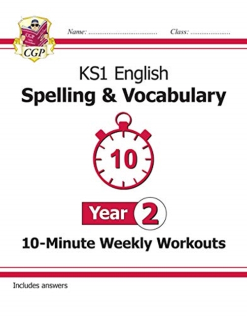 New KS1 English 10-Minute Weekly Workouts: Spelling & Vocabulary - Year 2