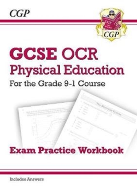 New GCSE Physical Education OCR Exam Practice Workbook - for the Grade 9-1 Course (includes Answers)