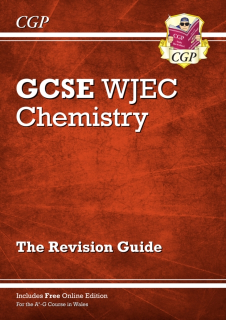 New WJEC GCSE Chemistry Revision Guide (with Online Edition)