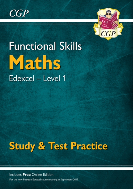 New Functional Skills Edexcel Maths Level 1 - Study & Test Practice (with Online Edition)