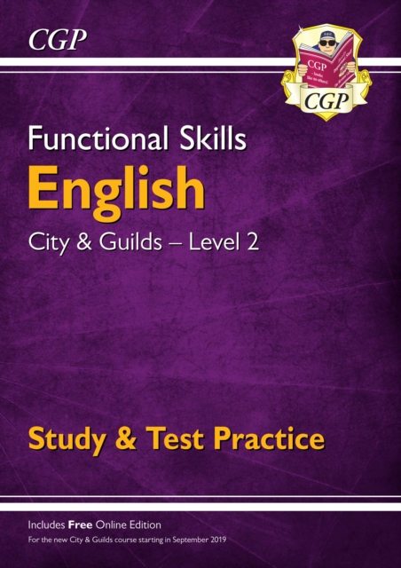 New Functional Skills English: City & Guilds Level 2 - Study & Test Practice (for 2019 & beyond)