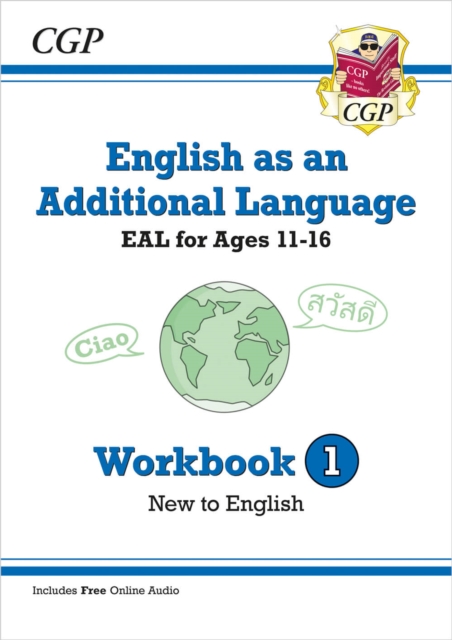 English as an Additional Language (EAL) for Ages 11-16 - Workbook 1 (New to English)