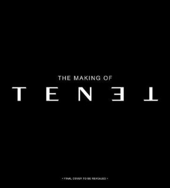 Secrets of Tenet: Inside Christopher Nolan's Quantum Cold War