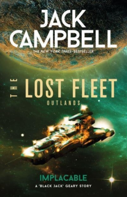 Lost Fleet: Outlands - Implacable