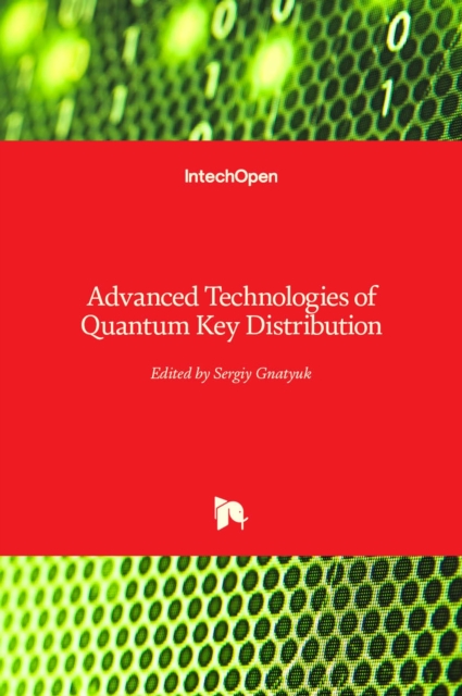 Advanced Technologies of Quantum Key Distribution