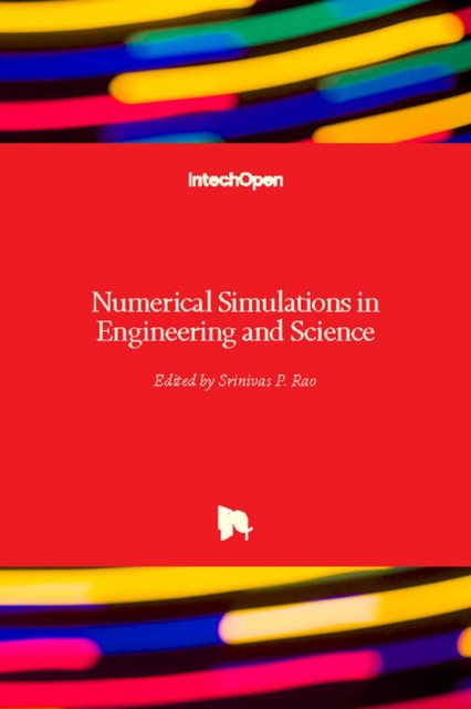 Numerical Simulations in Engineering and Science