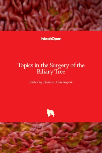 Topics in the Surgery of the Biliary Tree