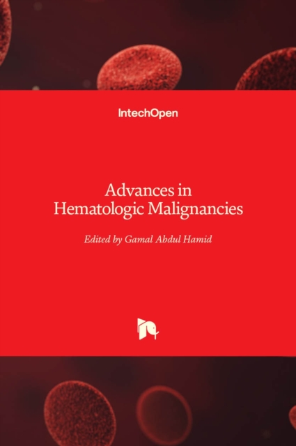 Advances in Hematologic Malignancies