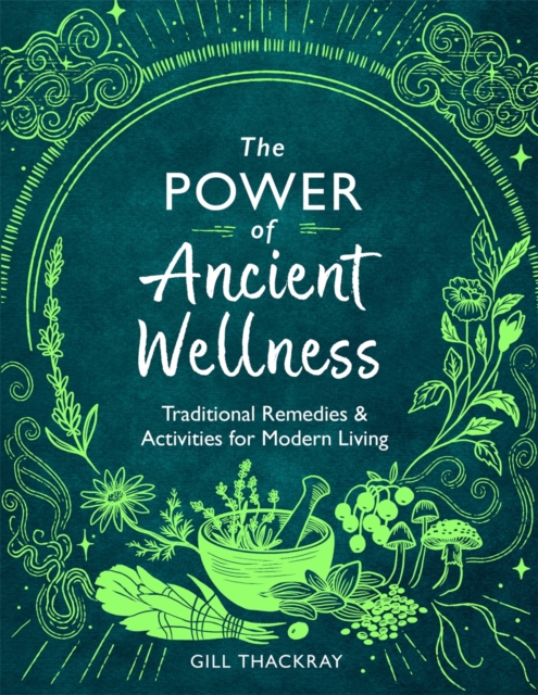 Power of Ancient Wellness