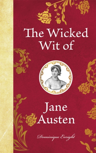 Wicked Wit of Jane Austen