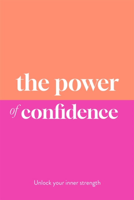 The Power of Confidence