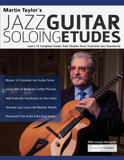 Martin Taylor's Jazz Guitar Soloing Etudes