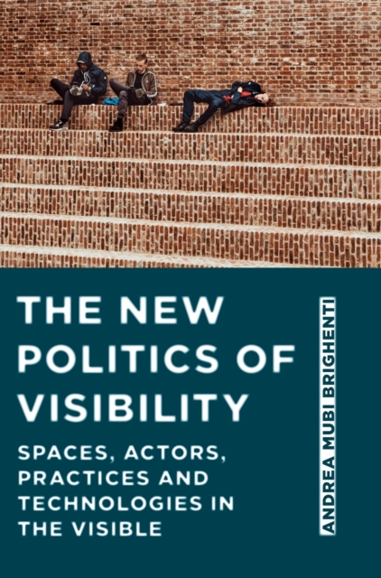 New Politics of Visibility