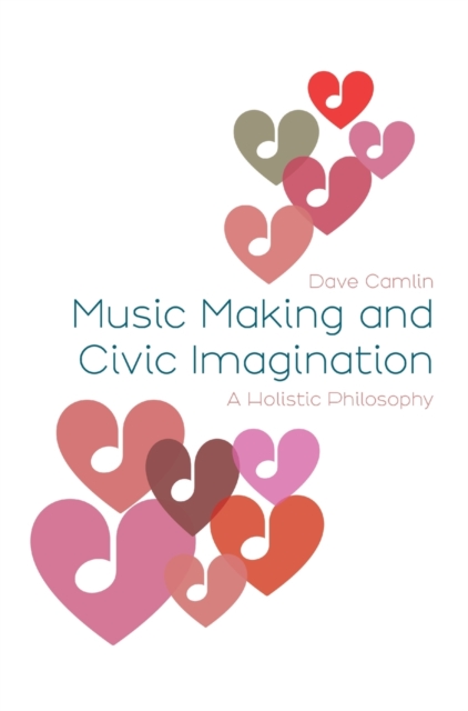 Music Making and Civic Imagination