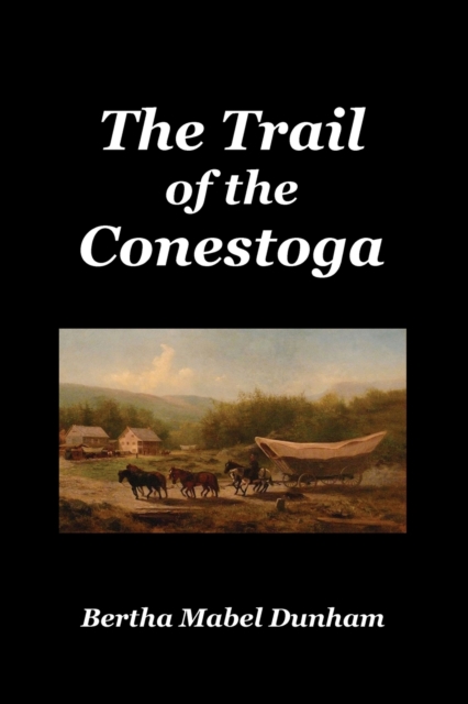 Trail of the Conestoga