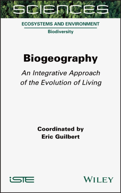 Biogeography - An Integrative Approach of The Evolution of Living