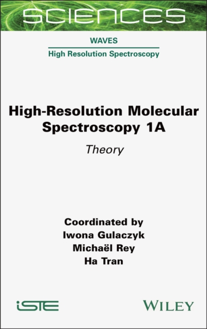High-Resolution Molecular Spectroscopy 1A