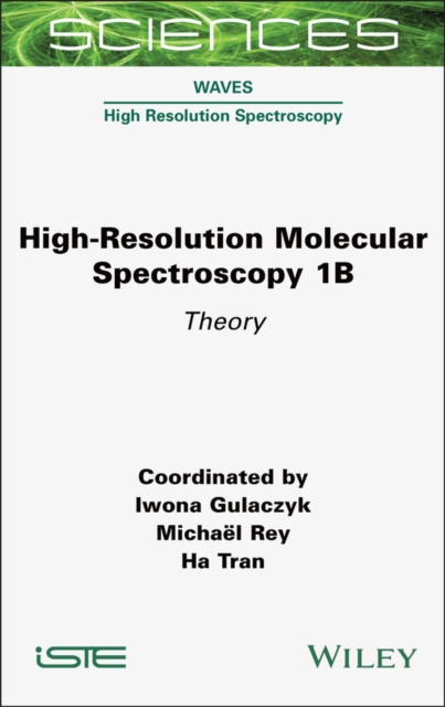 High-Resolution Molecular Spectroscopy 1B