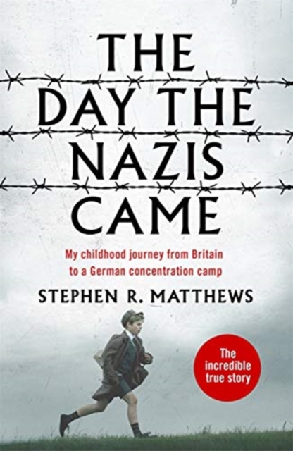 The Day the Nazis Came