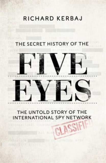 The Secret History of the Five Eyes