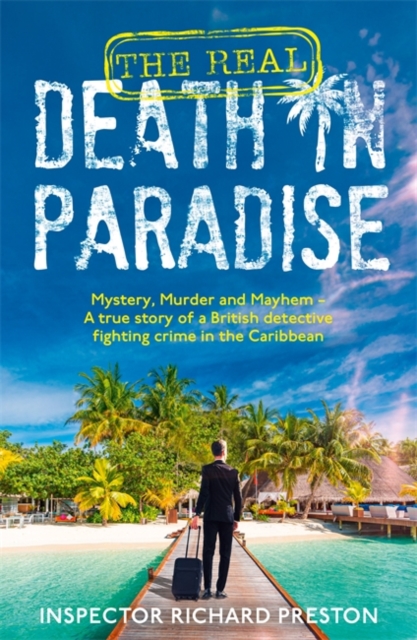 Real Death in Paradise