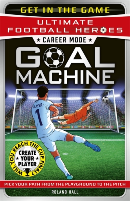 Ultimate Football Heroes – Goal Machine (Career Mode)