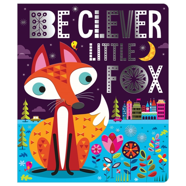 Be Clever Little Fox